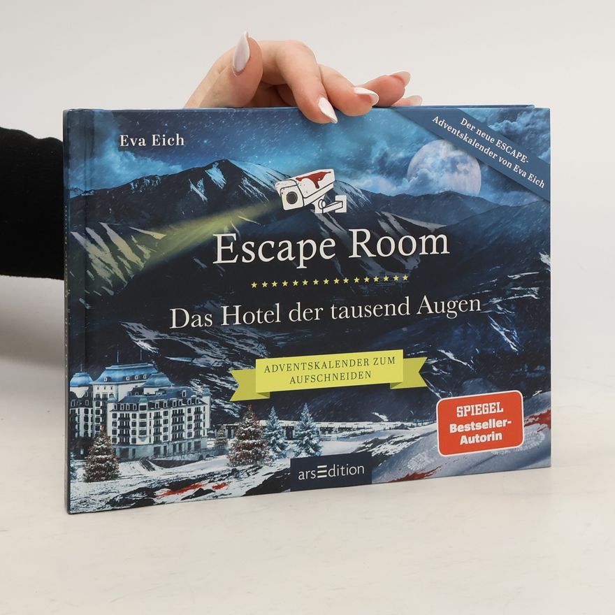 Eva Eich Escape Room. Das Hotel der tausend Augen. Adventskalender zum Aufschneiden