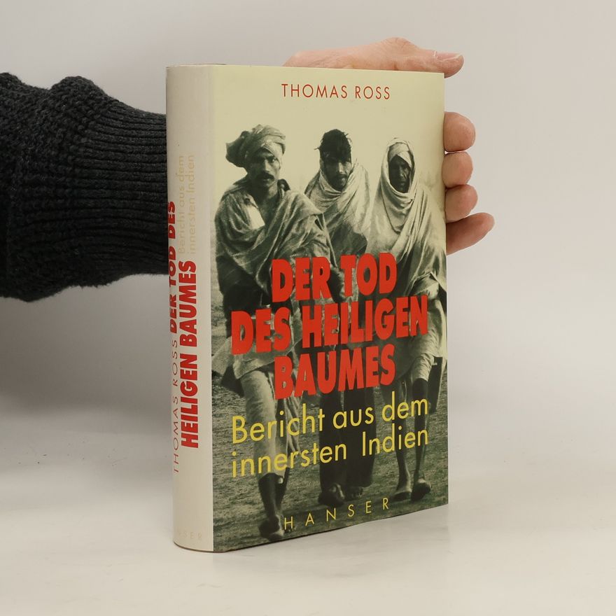 Thomas Ross Der Tod des heiligen Baumes
