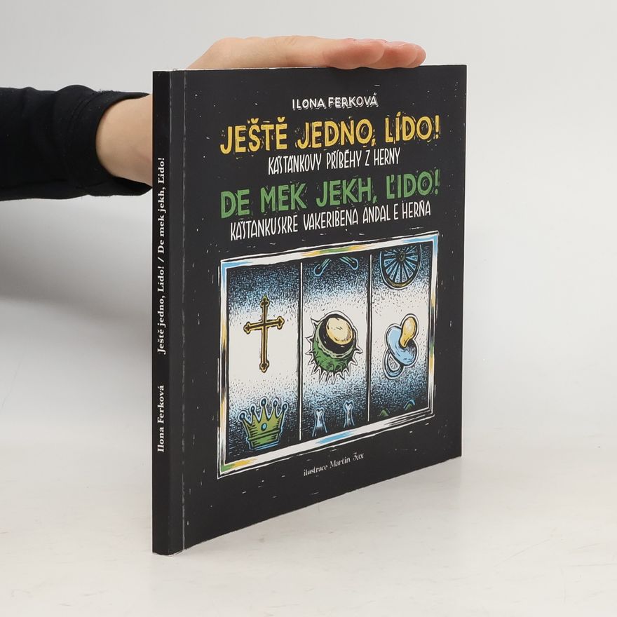 Ilona Ferková Ještě jedno, Lído! / De mek jekh, Ľido!