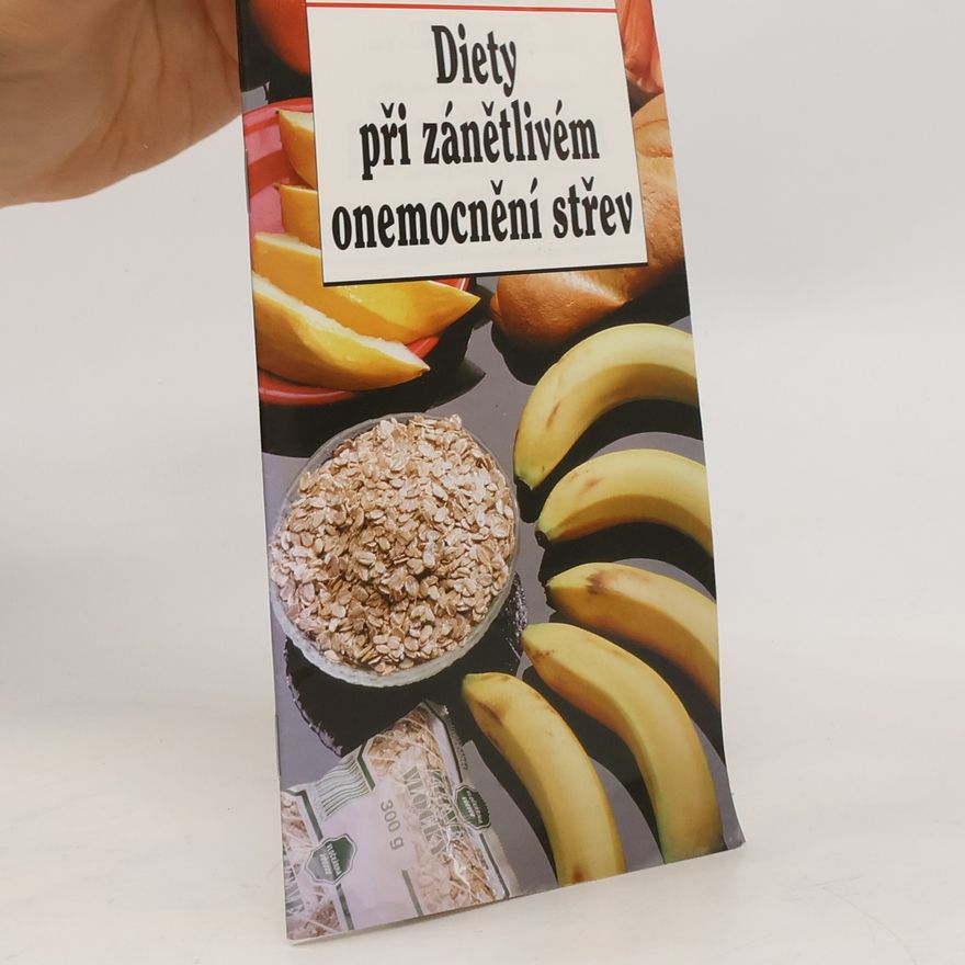 Milan Lukáš Diety při zánětlivém onemocnění střev : recepty, rady lékaře