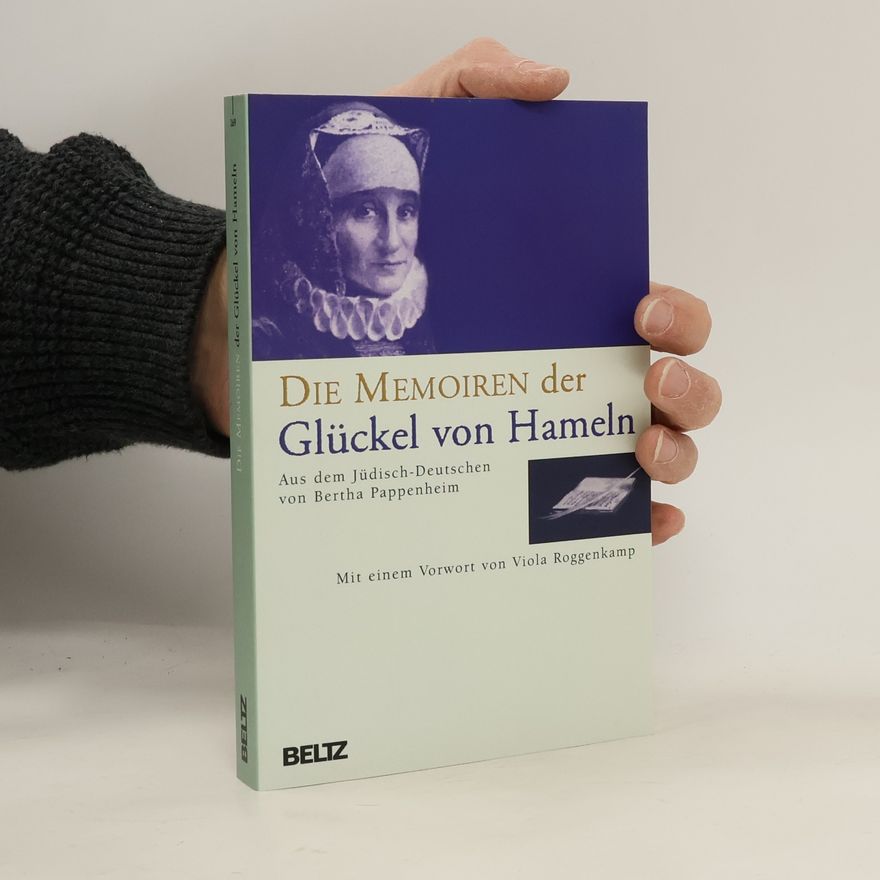 Glik l. bas Judah Leib Die Memoiren der Glückel von Hameln