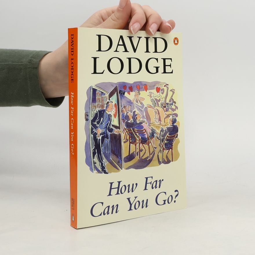 David Lodge How Far Can You Go?