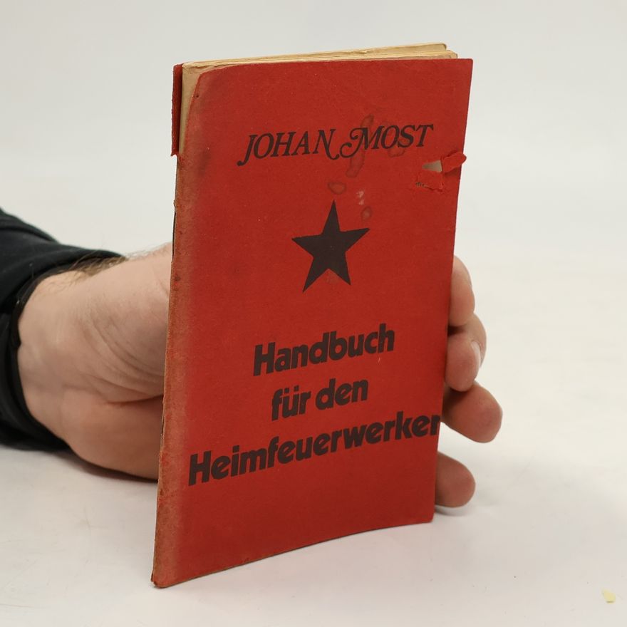 Johann Most Handbuch für den Heimfeuerwerker