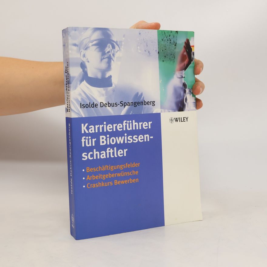 Isolde Debus-Spangenberg Karriereführer für Biowissenschaftler