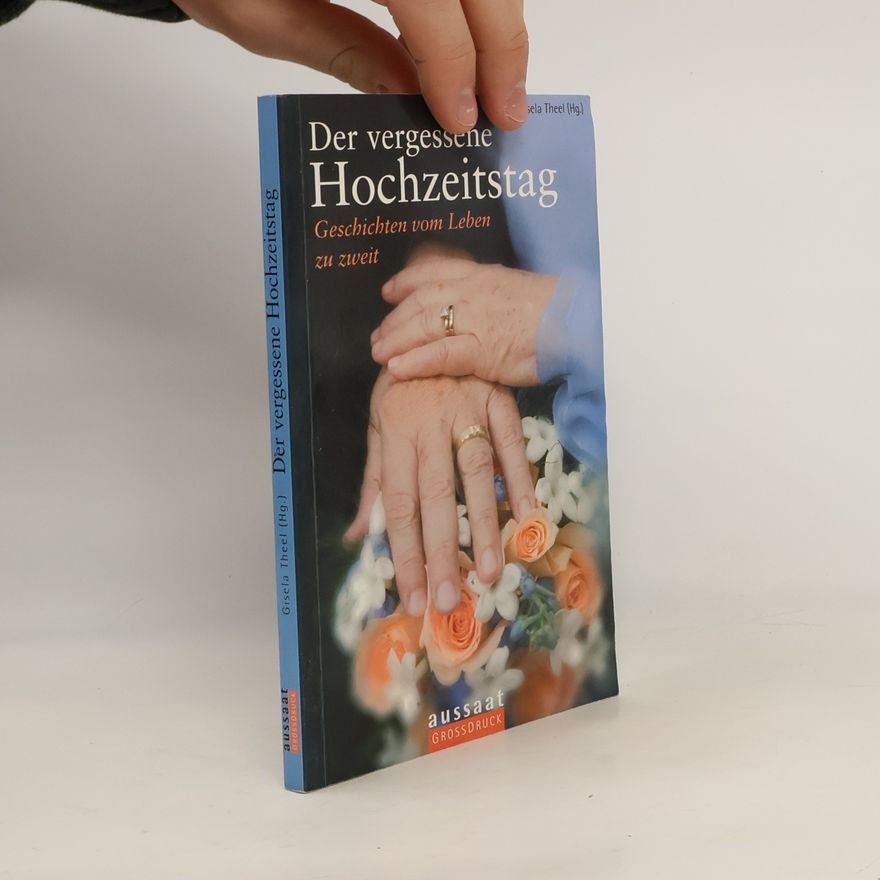 Gisela Theel Der vergessene Hochzeitstag