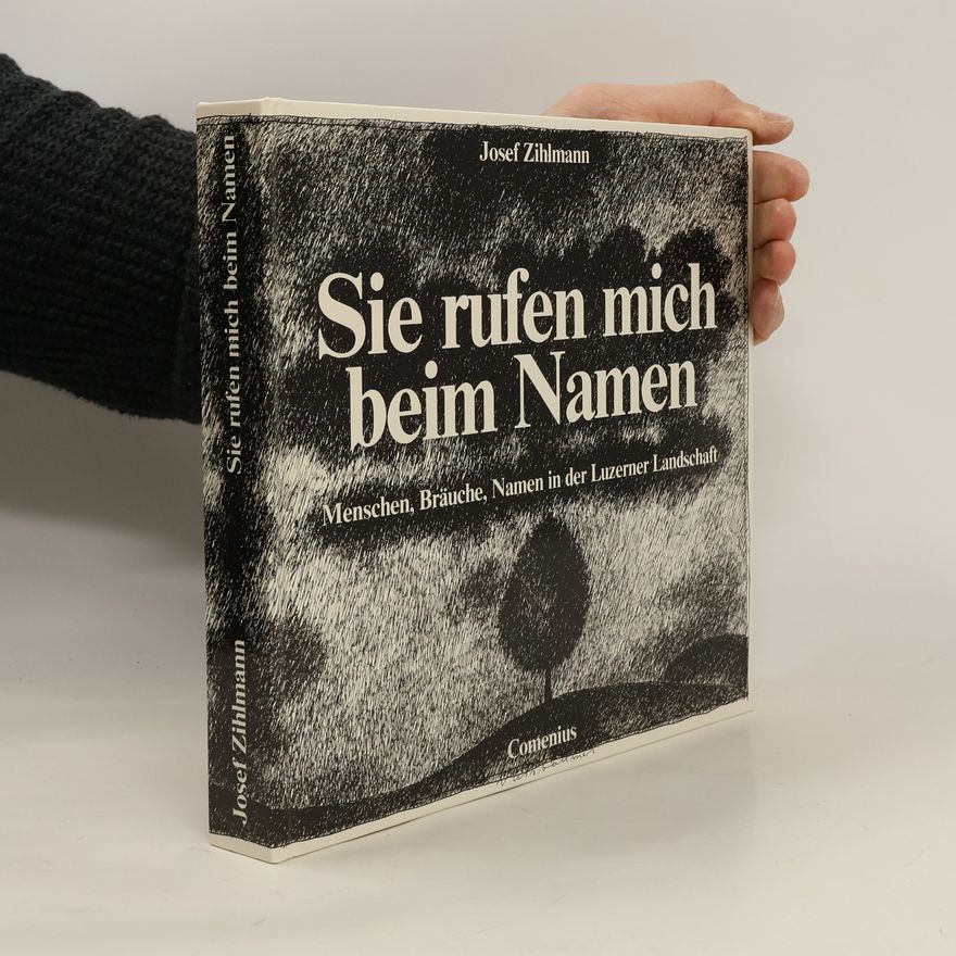 Josef Zihlmann Sie rufen mich beim Namen