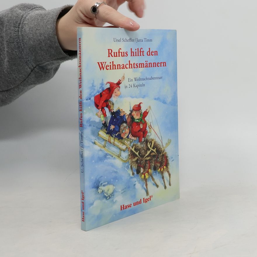 Ursula Kohlsaat-Scheffler Rufus hilft den Weihnachtsmännern