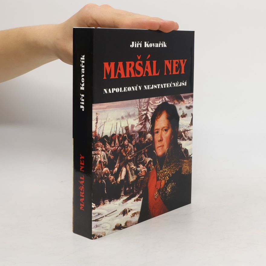 Jiří Kovařík Maršál Ney