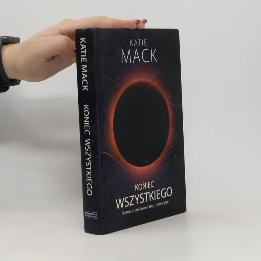 Katie Mack Koniec wszystkiego