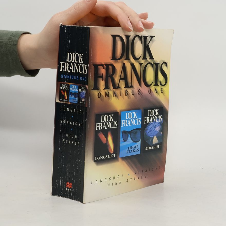 Dick Francis Longshot. Straight. High Stakes