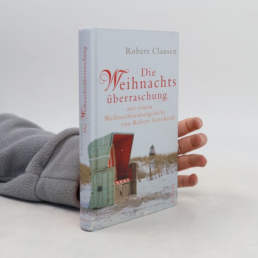 Robert Clausen Die Weihnachtsüberraschung