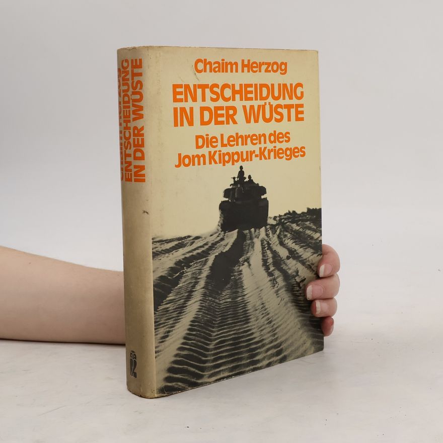 Chajim Herzog Entscheidung in der Wüste