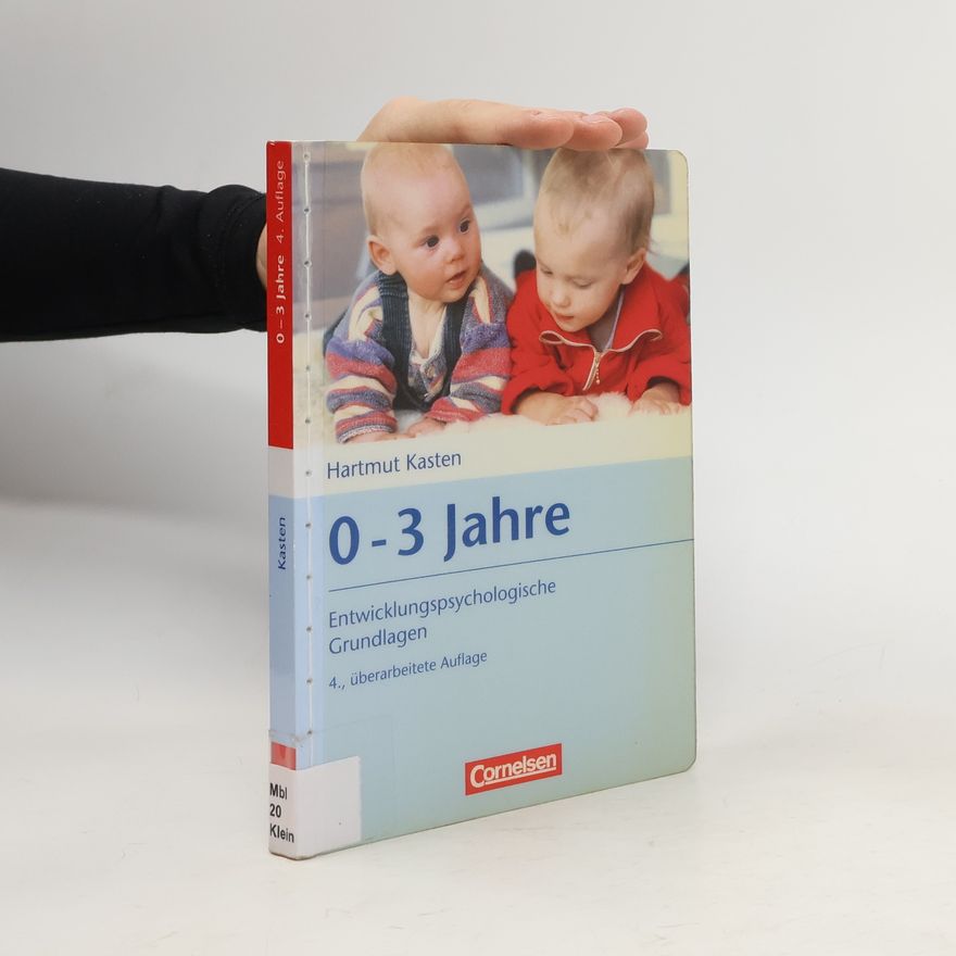 Hartmut Kasten 0 - 3 Jahre
