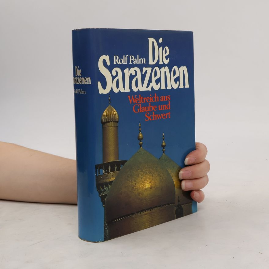 Rolf Palm Die Sarazenen