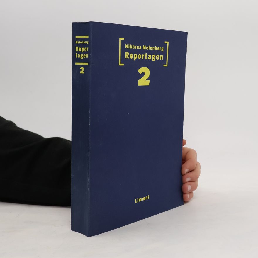 Niklaus Meienberg Reportagen 2