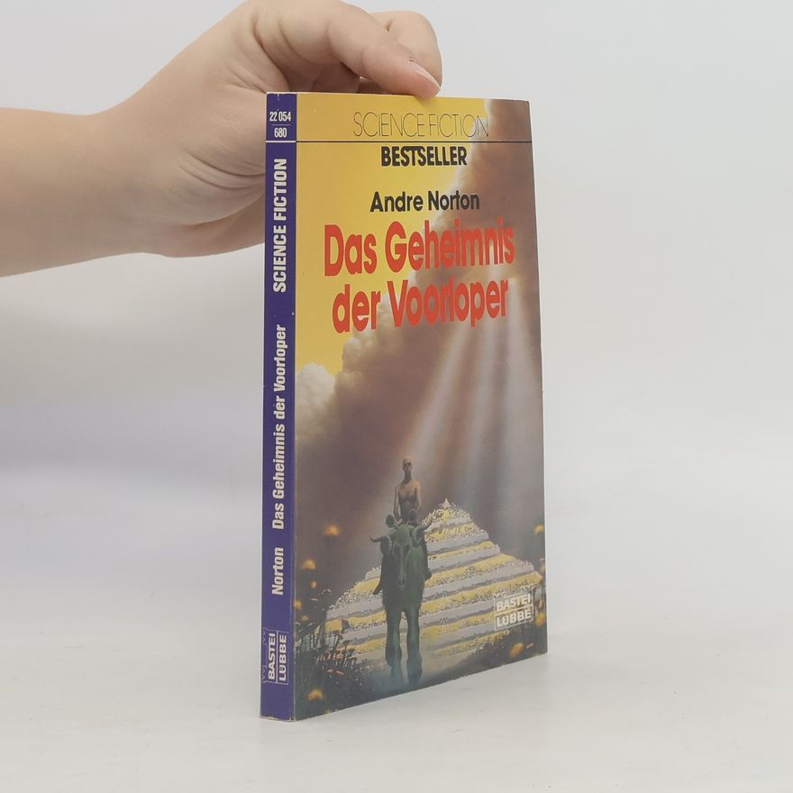 Andre Norton Das Geheimnis von Voorloper. Science Fiction