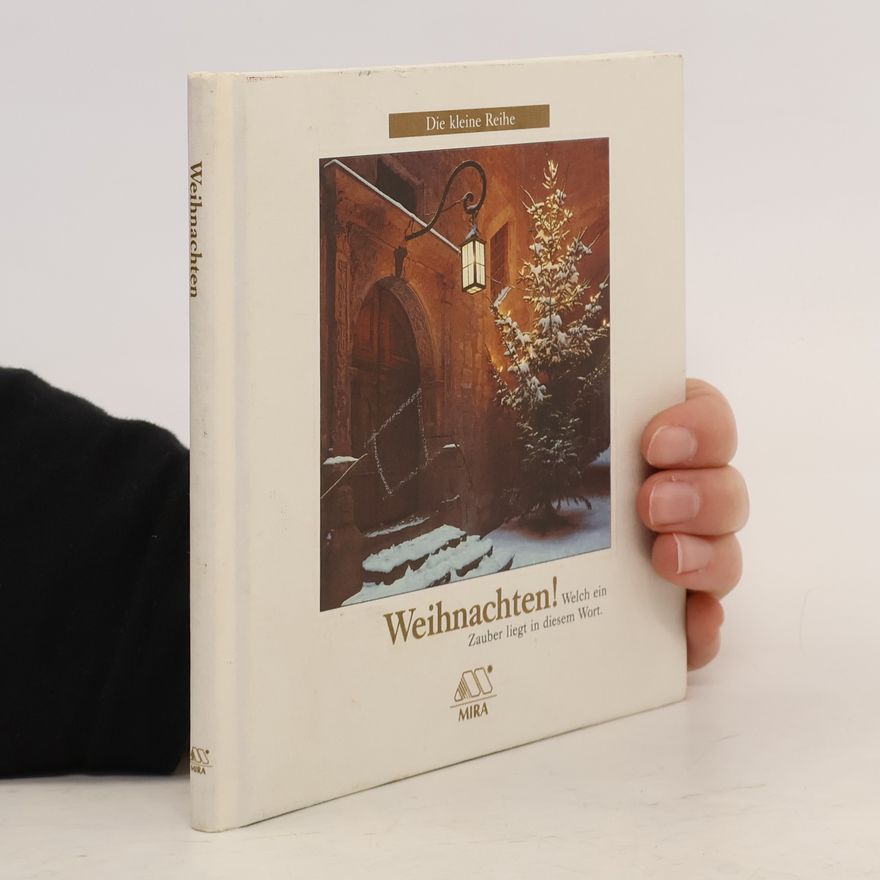 Jürgen Freudl Die kleine Reihe Weihnachten! Welch ein Zauber liegt in diesem Wort