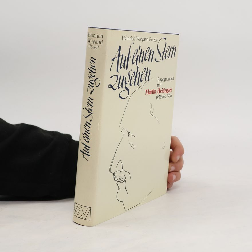 Heinrich Wiegand Petzet Auf einen Stern zugehen