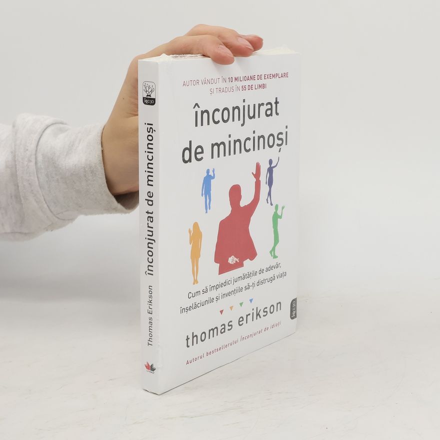 Thomas Erikson Înconjurat de mincinoși