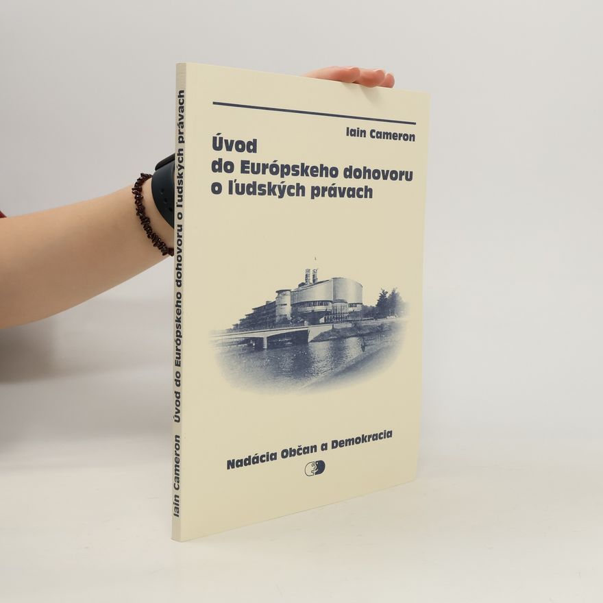 Iain Cameron Úvod do Európskeho dohovoru o l̕udských právach