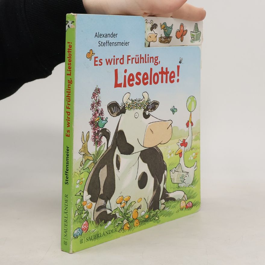 Alexander Steffensmeier Es wird Frühling, Lieselotte
