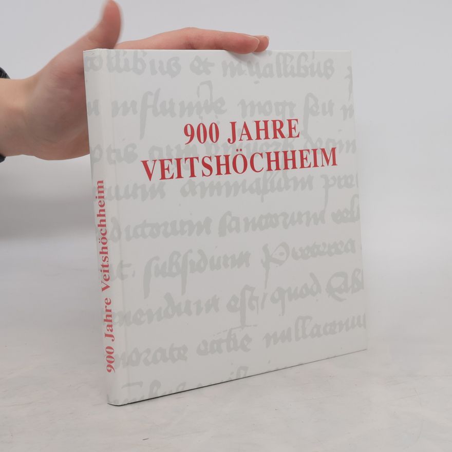Autorenkollektiv 900 Jahre Veitshöchheim