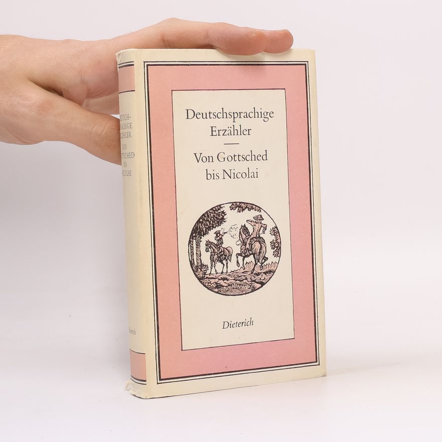 Kolektiv autorů Deutschsprachige Erzähler. Von Gottsched bis Nicolai