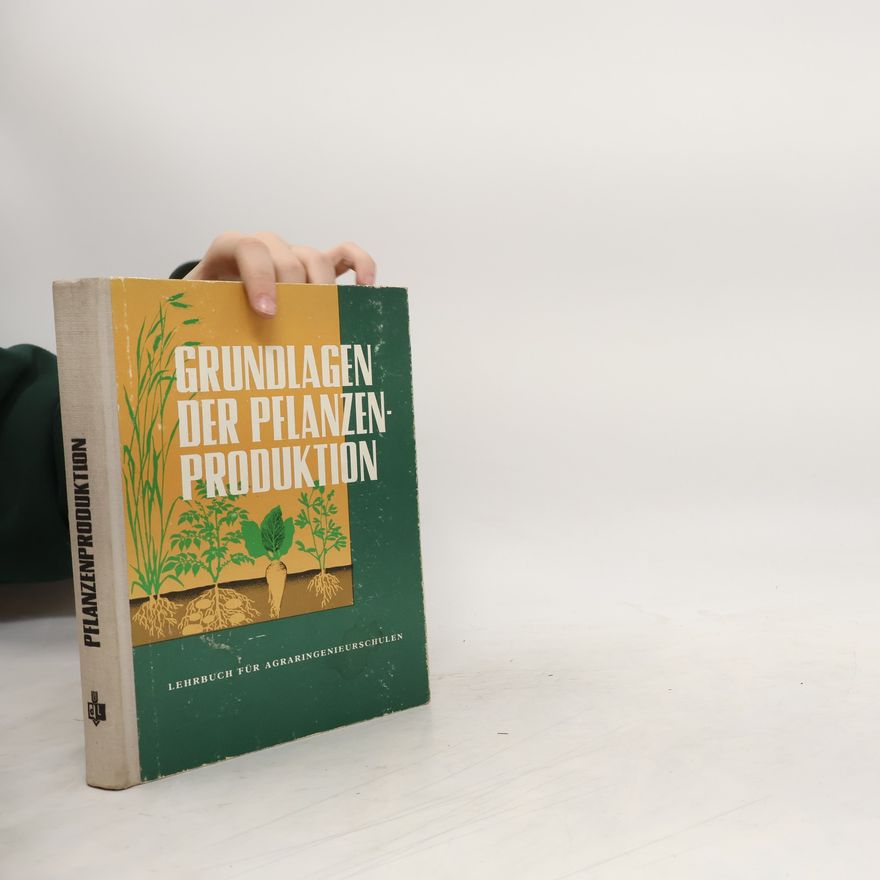 Kolektiv autorů Grundlagen der Pflanzenproduktion