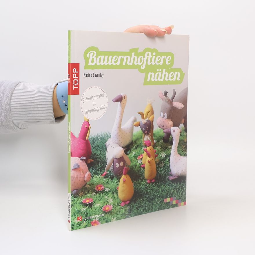 Nadine Bazantay Bauernhoftiere nähen
