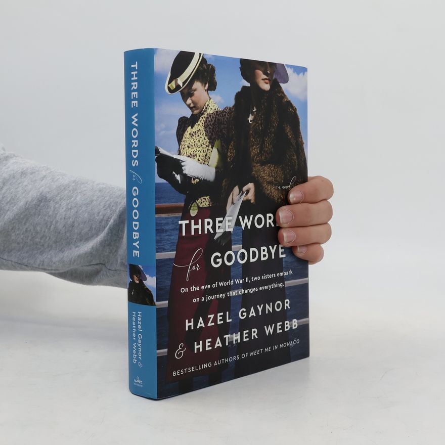 Hazel Gaynor Three Words for Goodbye