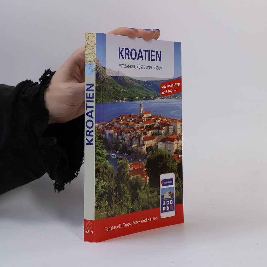 Autorenkollektiv Kroatien mit Zagreb, Küste und Inseln