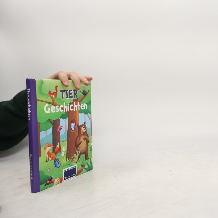 Carola von Kessel Tier Geschichten