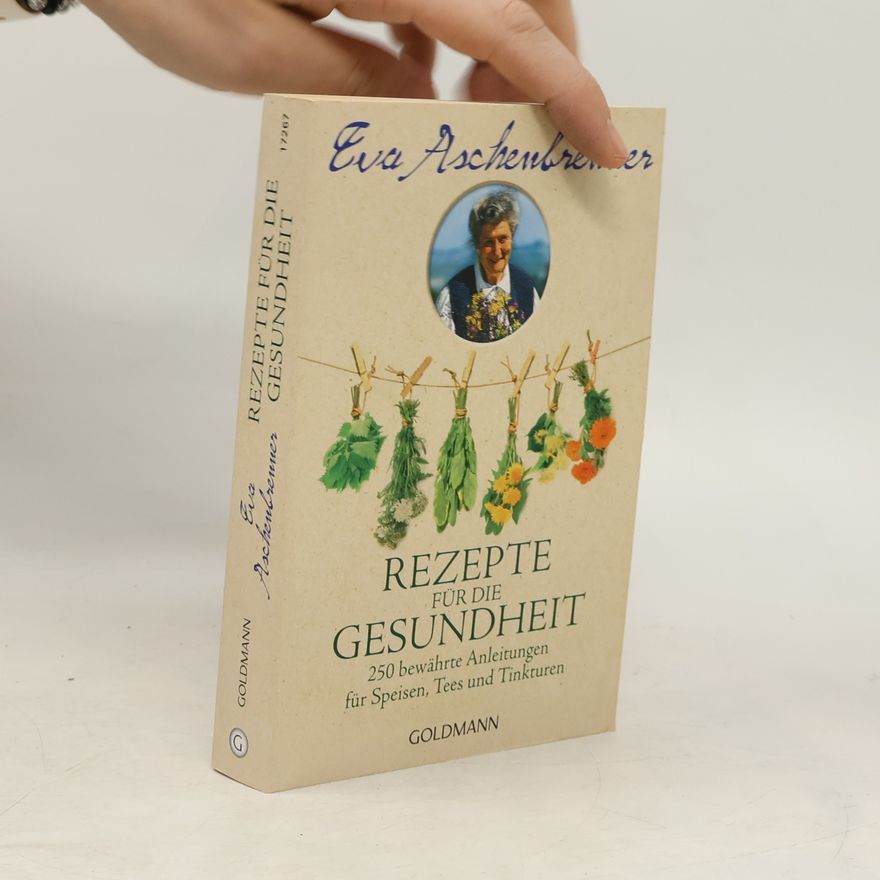 Eva Aschenbrenner Rezepte für die Gesundheit