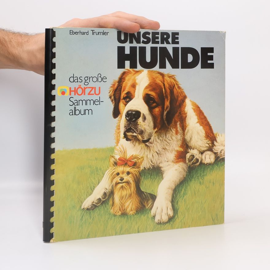 Eberhard Trumler Unsere Hunde