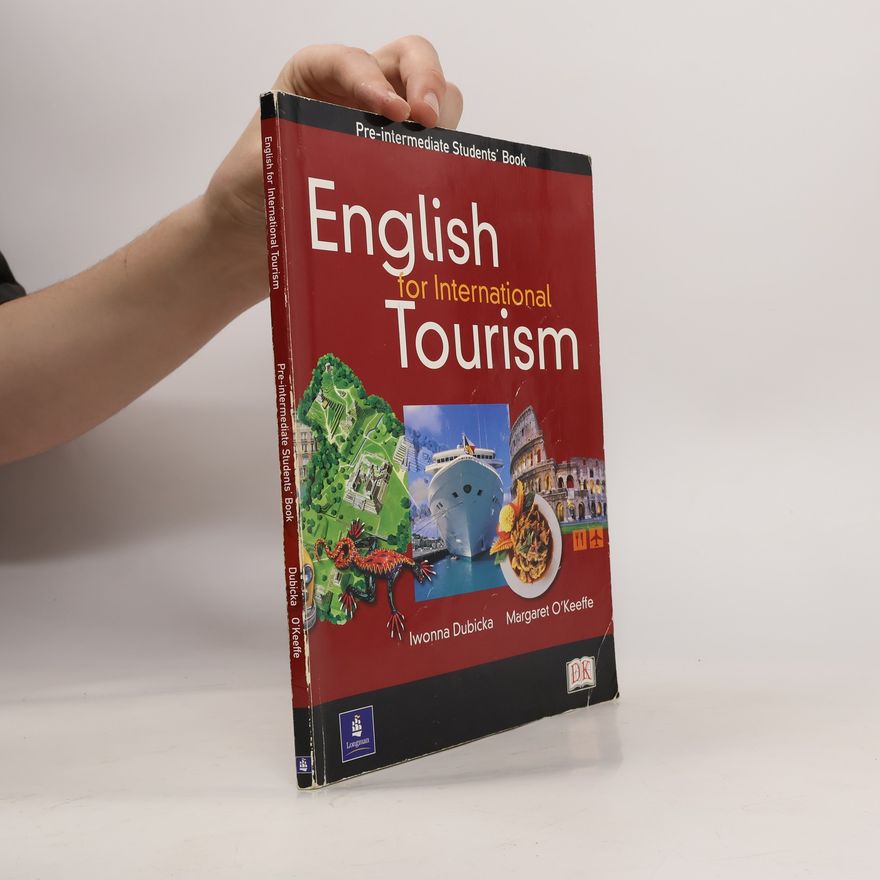 Iwonna Dubicka English for international tourism : pre-intermediate student´s book
