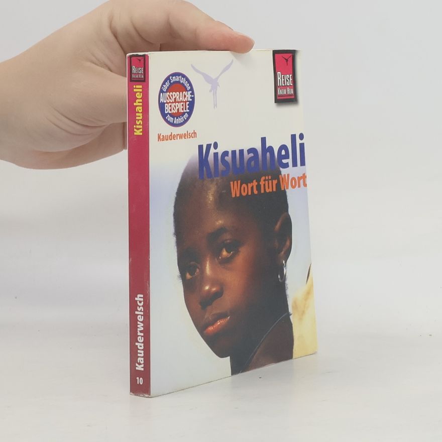 Christoph Friedrich Kisuaheli: Wort für Wort.