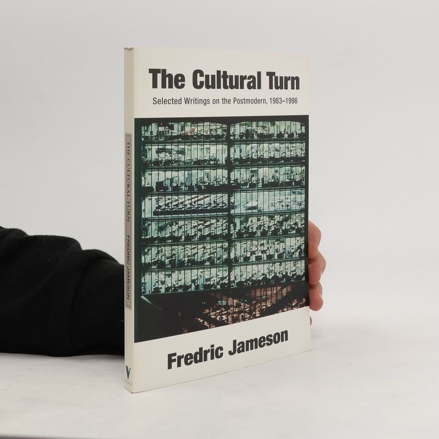 Fredric Jameson The Cultural Turn