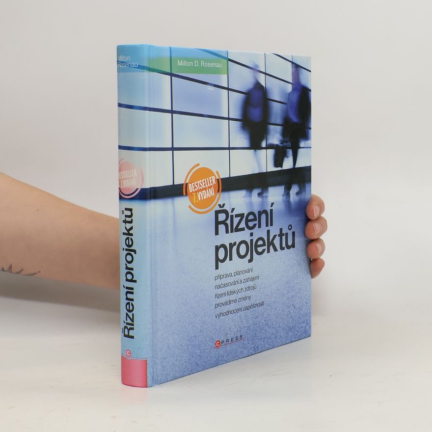 Milton D. Rosenau Řízení projektů