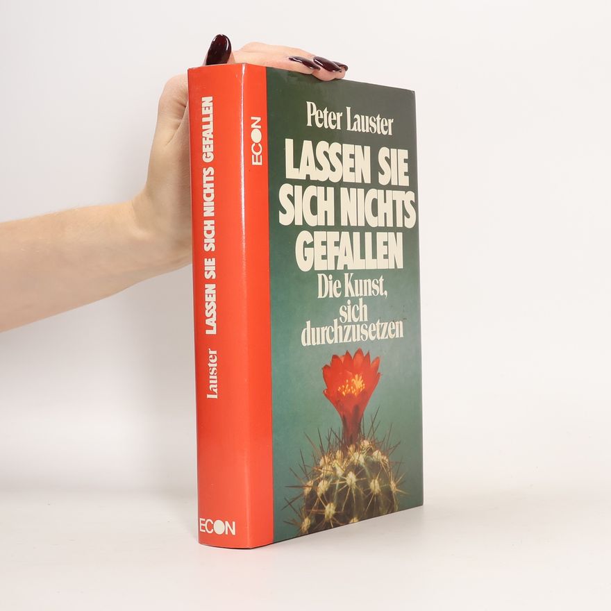 Peter Lauster Lessen Sie sich nichts gefahren