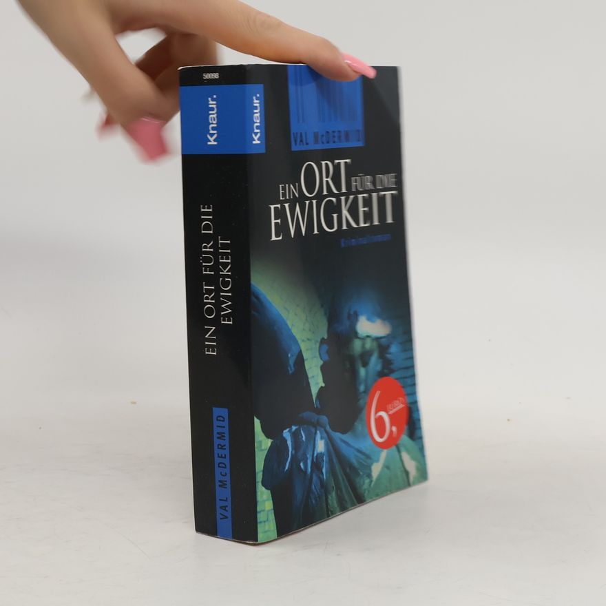 Val McDermid Ein Ort für die Ewigkeit