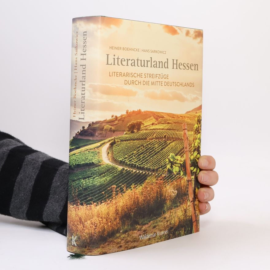 Heiner Boehncke Literaturland Hessen