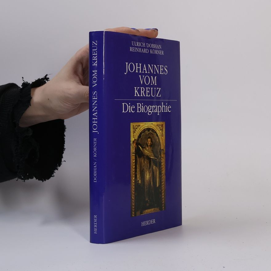 Ulrich Dobhan Johannes vom Kreuz