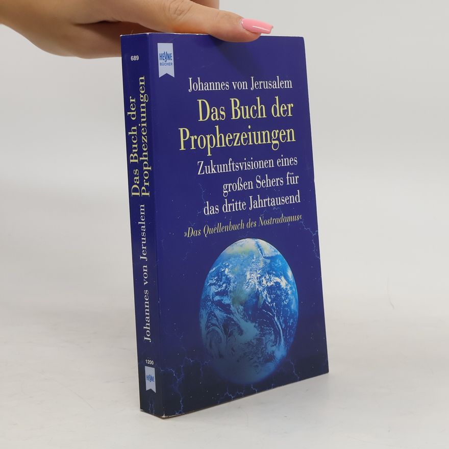 Johannes von Jerusalem Das Buch der Prophezeiungen