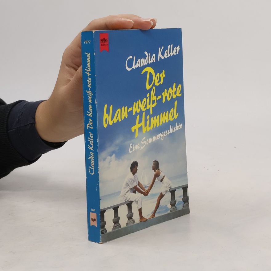 Claudia Keller Der blau-weiss-rote Himmel