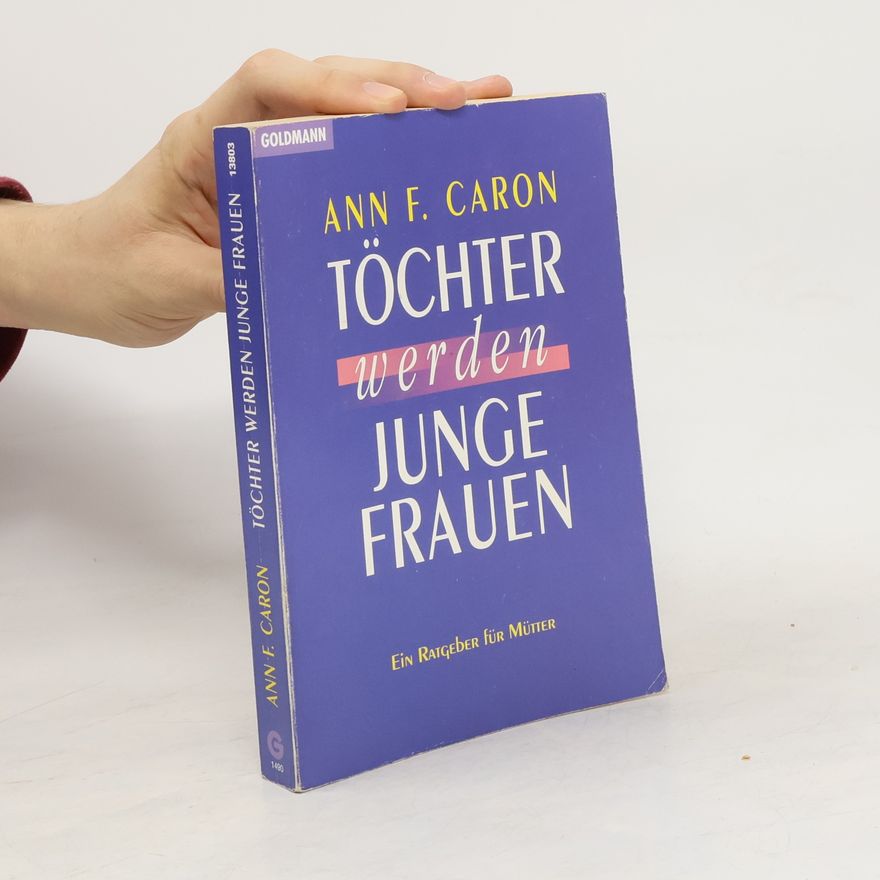 Ann F. Caron Töchter werden junge Frauen