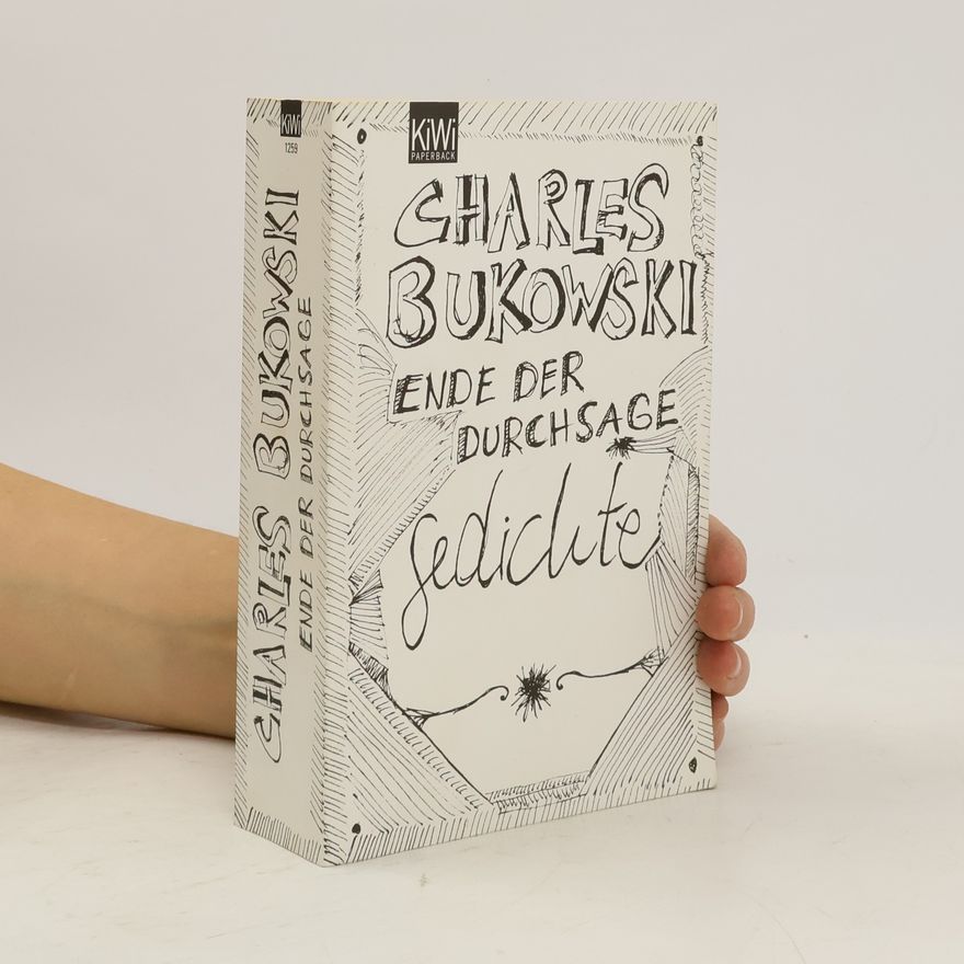 Charles Bukowski Ende der Durchsage