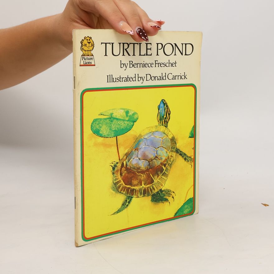 Berniece Freschet Turtle Pond