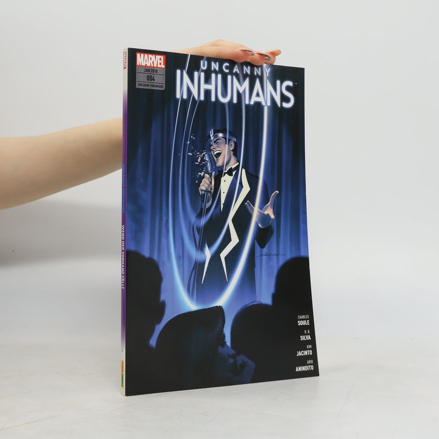 Charles Soule Uncanny Inhumans - Wenn der Vorhang fällt
