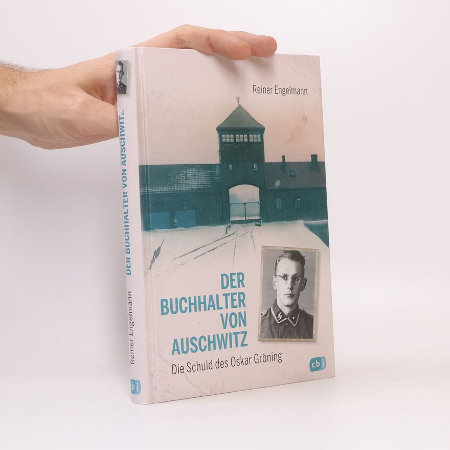 Reiner Engelmann Der Buchhalter von Auschwitz