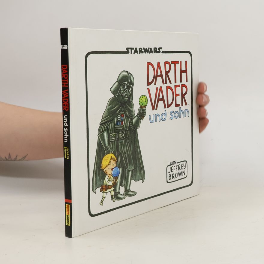 Jeffrey Brown Darth Vader und Sohn